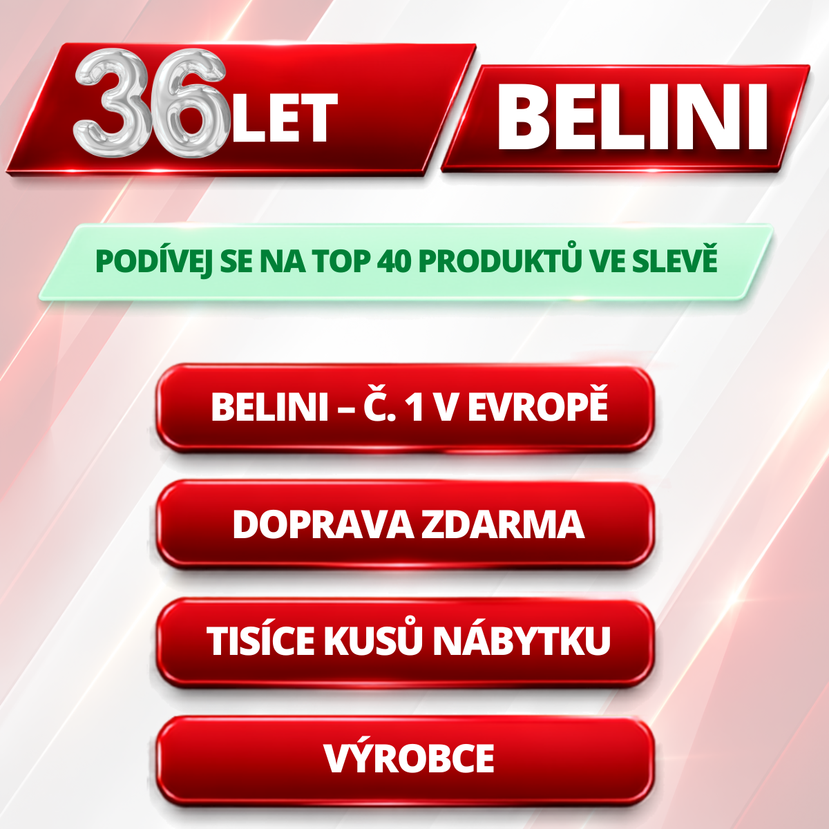 36 let Belini